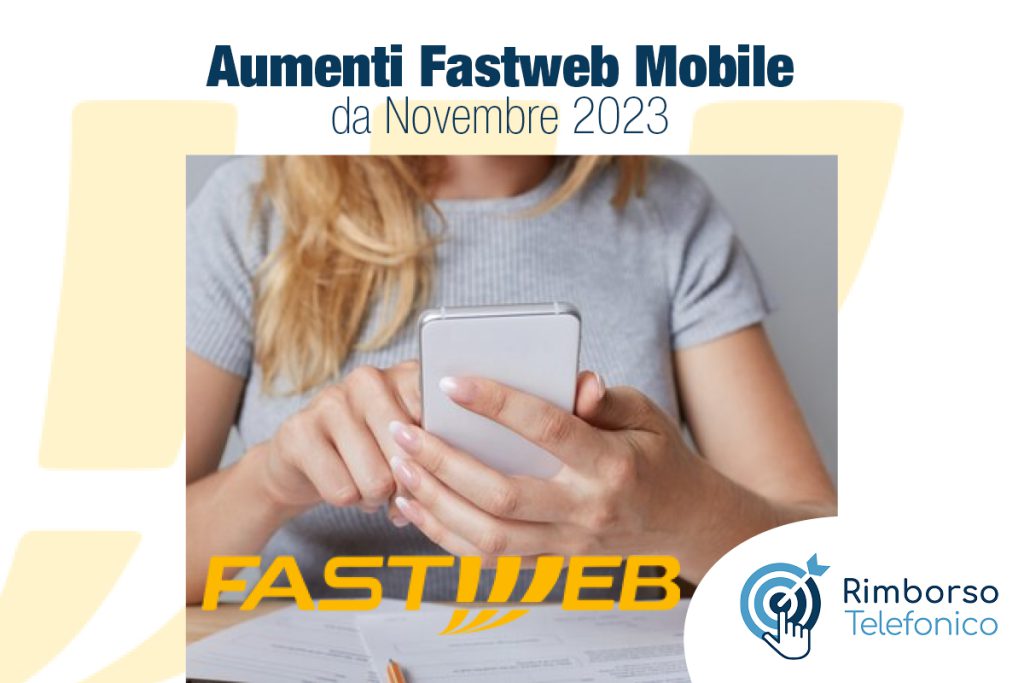 Aumenti Fastweb Mobile da Novembre 2023